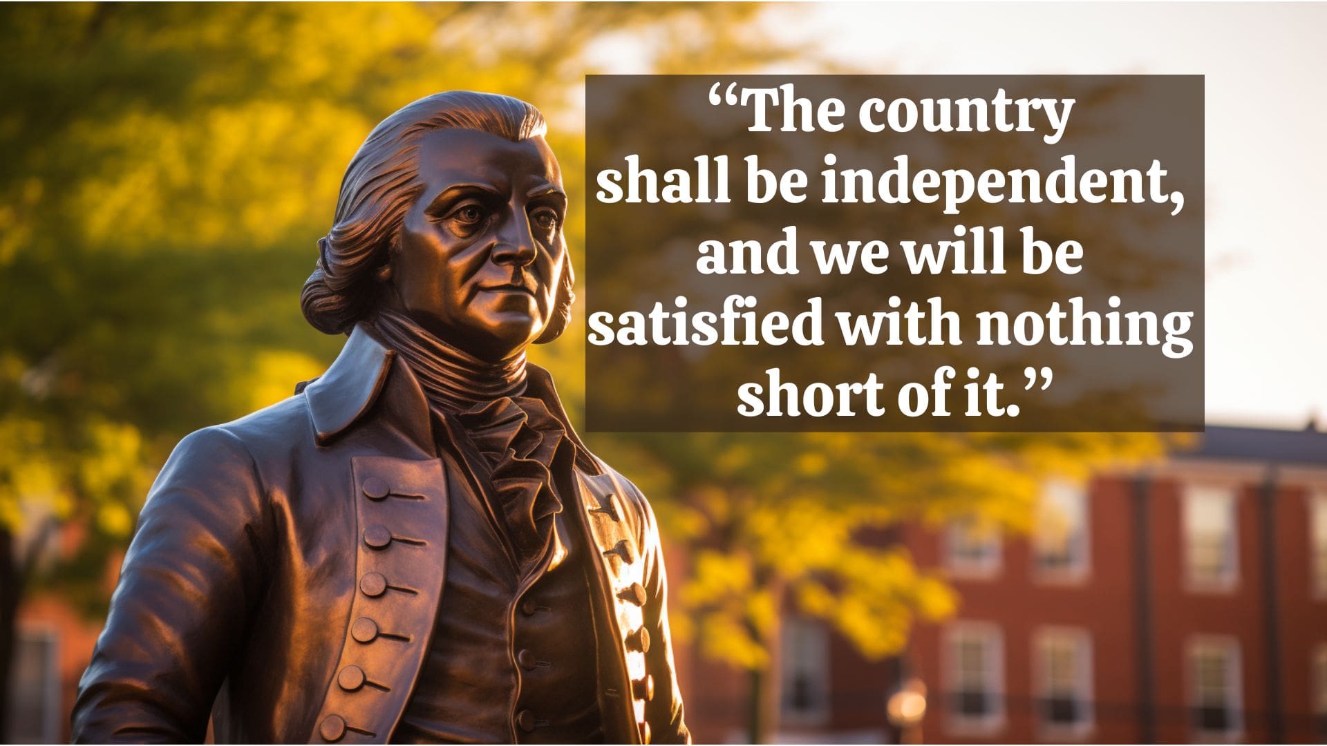 The Inspirational Quotes of Samuel Adams